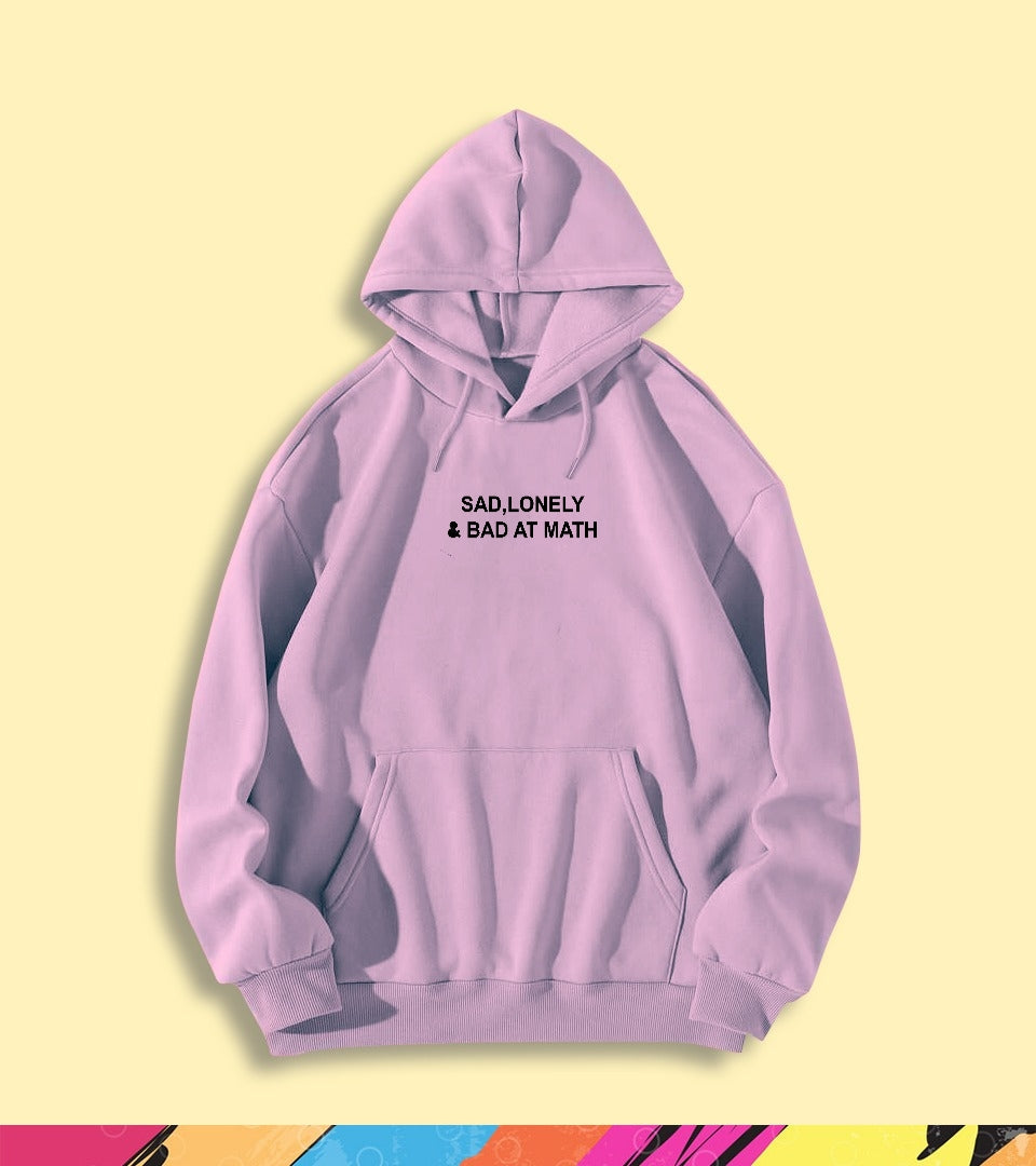 SAD, LONELY & BAD AT MATH HOODIE - teehoodie.co